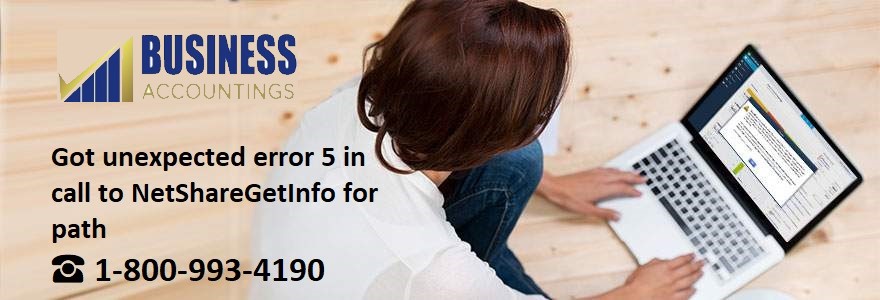 Got unexpected error 5 in call to NetShareGetInfo for path 2 Got unexpected error 5 in call to NetShareGetInfo for path 1