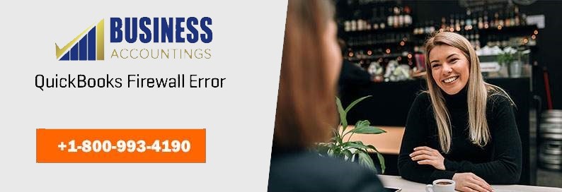 QuickBooks Firewall Error 2 QuickBooks Firewall Error