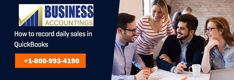 How to Record Daily Sales in QuickBooks? 2 How to Record Daily Sales in QuickBooks?