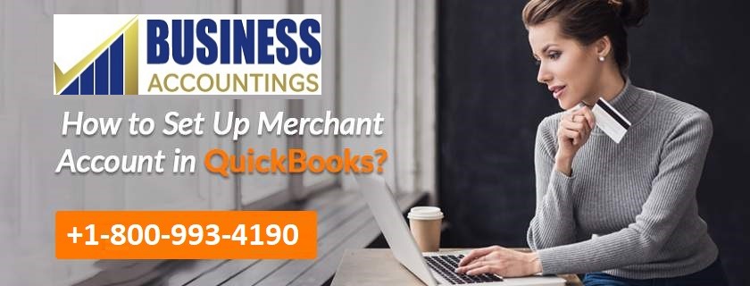 How to Set Up Merchant Account in QuickBooks?