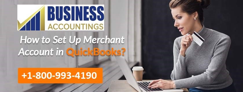 How to Set Up Merchant Account in QuickBooks? 1 How to Set Up Merchant Account in QuickBooks?