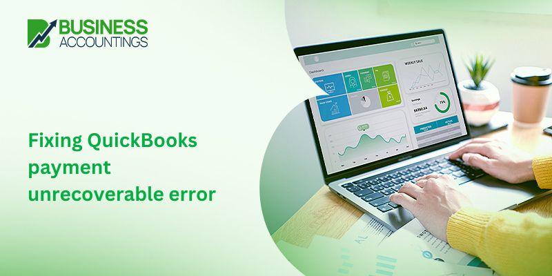 Fix QuickBooks payment unrecoverable error
