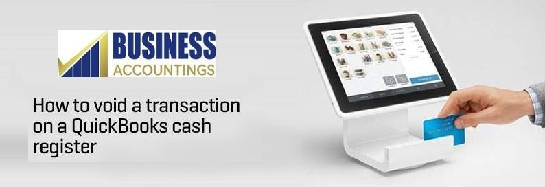 How to void a transaction on a QuickBooks cash register 1 How-to-void-a-transaction-on-a-QuickBooks-cash-register