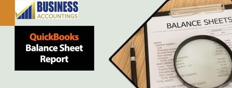 QuickBooks Balance Sheet Report