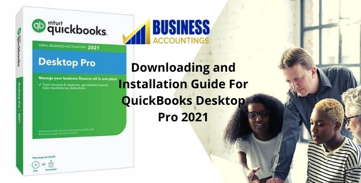 downloading-and-installation-guide-for-quickbooks-desktop-pro-2021