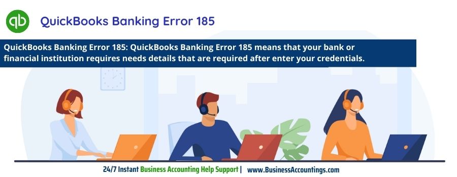 4 Ways to Fix QuickBooks Banking Error 185
