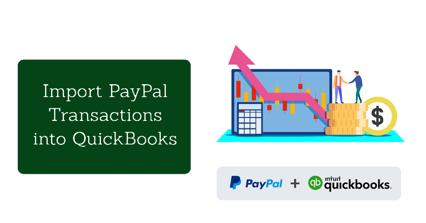 Import PayPal Transactions into QuickBooks Manual Way