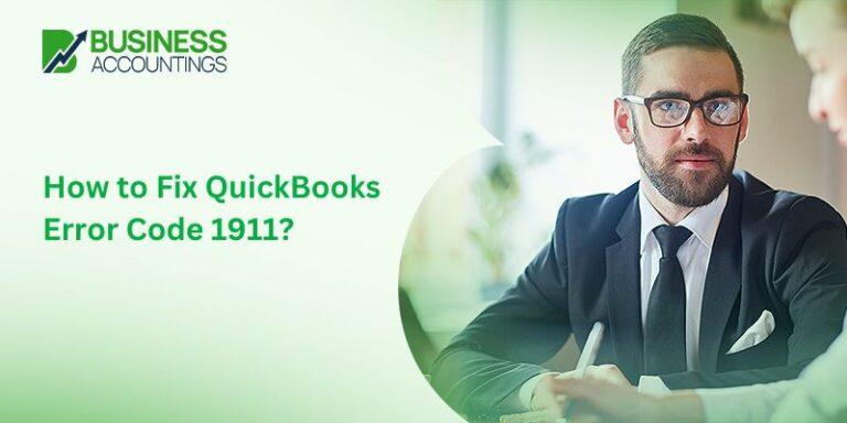 How to Fix QuickBooks Error Code 1911