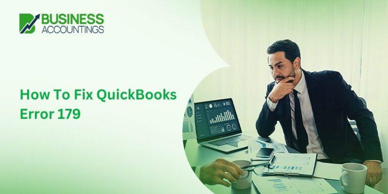 How To Fix QuickBooks Error 179