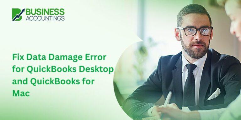 Fix Data Damage Error for QuickBooks Desktop and QuickBooks for Mac