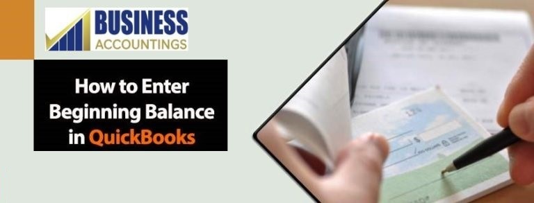 How to enter beginning balance in QuickBooks 1 768x293 1