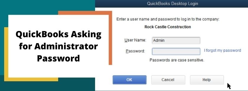 QuickBooks Asking for Administrator Password
